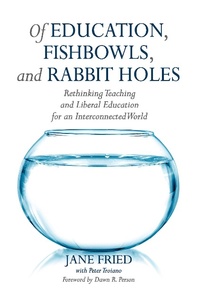 Enlarge image Cover: Of Education, Fishbowls, and Rabbit Holes - Routledge