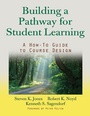 Cover: Building a Pathway to Student Learning - Routledge