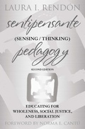 Cover: Sentipensante (Sensing / Thinking) Pedagogy - Routledge