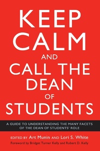 Enlarge image Cover: Keep Calm and Call the Dean of Students - Routledge