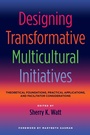 Cover: Designing Transformative Multicultural Initiatives - Routledge