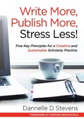 Cover: Write More, Publish More, Stress Less! - Routledge