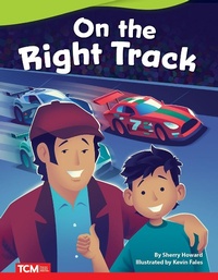 Enlarge image Cover: On the Right Track - Teacher Created Materials, Inc