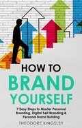 Cover: How to Brand Yourself - Theodore Kingsley
