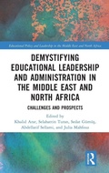 Cover: Demystifying Educational Leadership and Administration in the Middle East and North Africa - Routledge