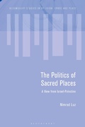 Cover: The Politics of Sacred Places - Bloomsbury Academic