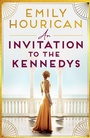 Cover: An Invitation to the Kennedys - Hachette Books Ireland