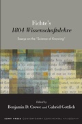 Cover: Fichte's 1804 Wissenschaftslehre - State University of New York Press