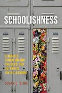 Enlarge image Cover: Schoolishness - Cornell University Press