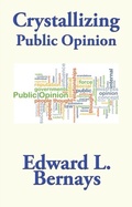 Cover: Crystallizing Public Opinion - Wilder Publications, Inc.
