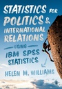 Cover: Statistics for Politics and International Relations Using IBM SPSS Statistics - SAGE Publications Ltd