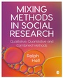Cover: Mixing Methods in Social Research - SAGE Publications Ltd