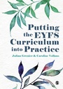 Cover: Putting the EYFS Curriculum into Practice - SAGE Publications Ltd