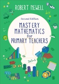 Cover: Mastery Mathematics for Primary Teachers - SAGE Publications Ltd