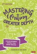 Cover: Mastering Writing at Greater Depth - Corwin UK