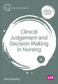 Abbildung von: Clinical Judgement and Decision Making in Nursing - Learning Matters Ltd