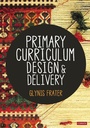 Cover: Primary Curriculum Design and Delivery - Corwin UK