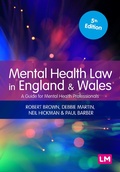 Cover: Mental Health Law in England and Wales - Learning Matters Ltd
