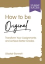 Cover: How to be Original - SAGE Publications Ltd