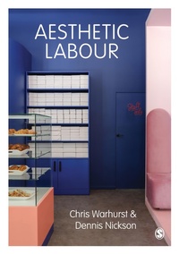 Abbildung von: Aesthetic Labour - SAGE Publications Ltd