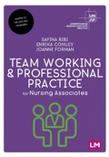 Cover: Team Working and Professional Practice for Nursing Associates - Learning Matters Ltd