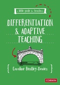 Cover: A Little Guide for Teachers: Differentiation and Adaptive Teaching - Corwin UK