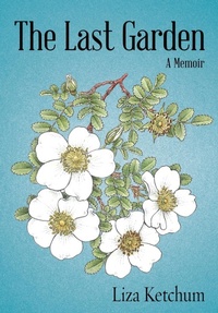 Enlarge image Cover: The Last Garden - Rootstock Publishing