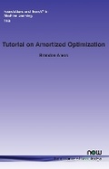 Cover: Tutorial on Amortized Optimization - now publishers Inc