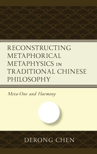 Abbildung von: Reconstructing Metaphorical Metaphysics in Traditional Chinese Philosophy - Bloomsbury eBooks US