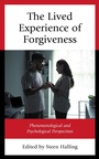 Cover: The Lived Experience of Forgiveness - Lexington Books