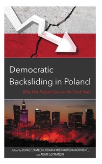 Abbildung von: Democratic Backsliding in Poland - Bloomsbury eBooks US