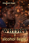 Cover: Whisky y alcohol ilegal - Howling Corgi Press