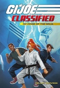 Cover: Revenge of the Ninja (G.I. Joe Classified Book Two) - Amulet Books