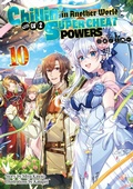 Cover: Chillin' in Another World with Level 2 Super Cheat Powers: Volume 10 (Light Novel) - J-Novel Club