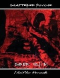 Cover: Shattered Psyche 2nd Ed., Vol 1(3) - I Ain't Your Marionette