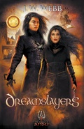 Cover: Dreamslayers - J.W. Webb