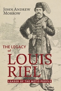 Enlarge image Cover: Legacy of Louis Riel - Baraka Books