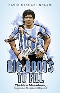 Cover: Big Boots to Fill - Pitch Publishing Ltd