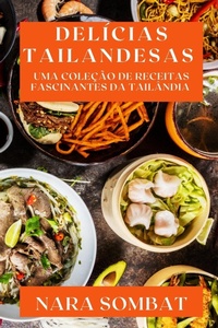 Abbildung von: Delicias Tailandesas - Nara Sombat