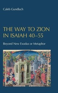Cover: The Way to Zion in Isaiah 40-55 - Sheffield Phoenix Press Ltd