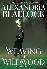 Abbildung von: Weaving the Wildwood - BlueMere Books