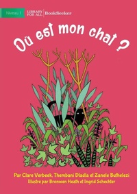 Enlarge image Cover: Where Is My Cat? - Ou est mon chat? - Library for All