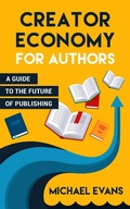 Cover: Creator Economy for Authors (Storytellers Rule the World, #2) - Ream Press