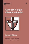 Cover: How Can I Be Sure I'm Saved? / Cum pot fi sigur ca sunt mantuit? - 9Marks