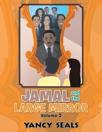 Enlarge image Cover: Jamal and the Large Mirror - CITIOFBOOKS, INC.