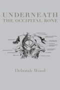 Cover: Underneath The Occipital Bone - Spuyten Duyvil