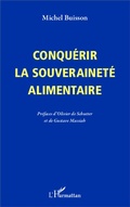Cover: Conqu&eacute;rir la souverainet&eacute; alimentaire - Editions L'Harmattan