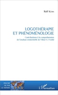 Cover: Logoth&eacute;rapie et ph&eacute;nom&eacute;nologie - Editions L'Harmattan