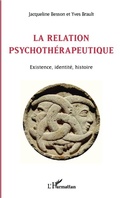 Cover: La relation psychoth&eacute;rapeutique - Editions L'Harmattan