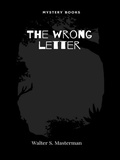 Cover: The wrong letter - Librorium Editions